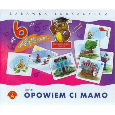 Alexander Opowiem ci mamo super