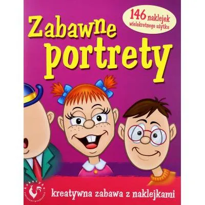 Kukuryku Zabawne portrety z naklejkami