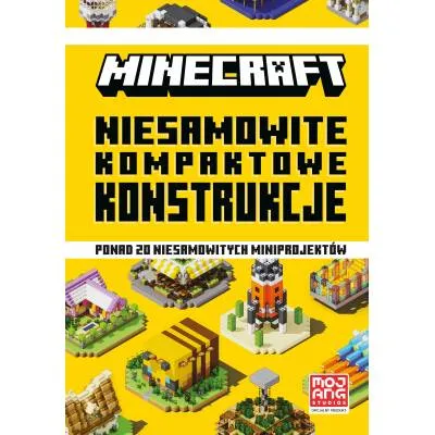 Minecraft Niesamowite kompaktowe konstrukcje Sherin Kwan