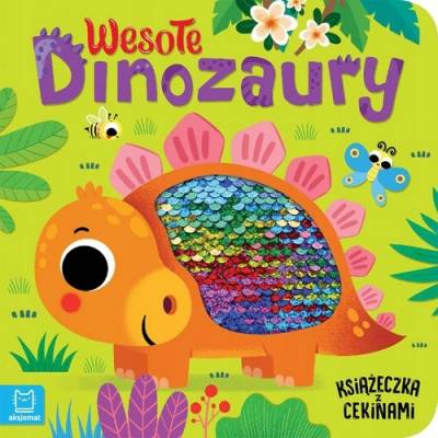 Aksjomat wesołe dinozaury Książeczka z cekinami