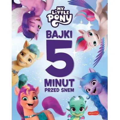 Harpercollins Bajki 5 minut przed snem My little Pony 