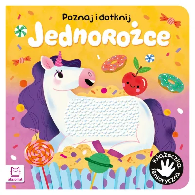 Aksjomat Poznaj i dotknij Jednorożce Książeczka sensoryczna 