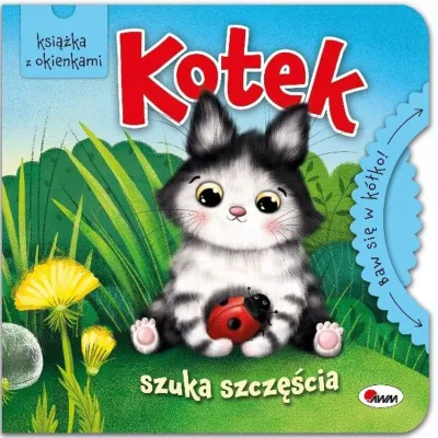 Kotek szuka szczęścia Baw się w kółko Katarzyna Vanevska