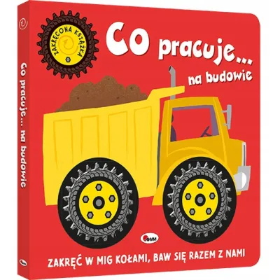 Morex Zakręcona książka Co pracuje... na budowie
