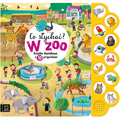 Aksjomat Co słychać? W ZOO Książka dźwiękowa 