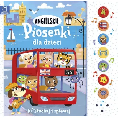 Aksjomat Słuchaj i śpiewaj Angielskie piosenki dla dzieci