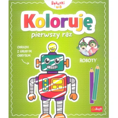 Koloruję pierwszy raz. Roboty.