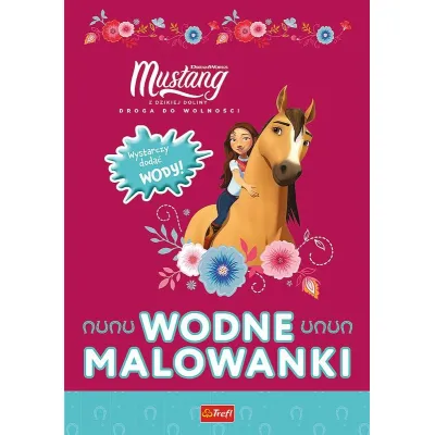 Mustang z dzikiej doliny. Malowanki wodne. Mustang z dzikiej doliny. Malowanki wodne.
